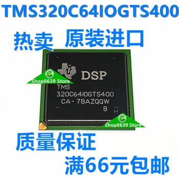Novo uvožene original TMS320C64IOGTS400 pakirani BGA resnično TI čip lahko strel neposredno iz zaloge